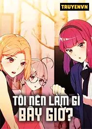 đọc truyện Tôi Nên Làm Gì Bây Giờ? Giả Dược