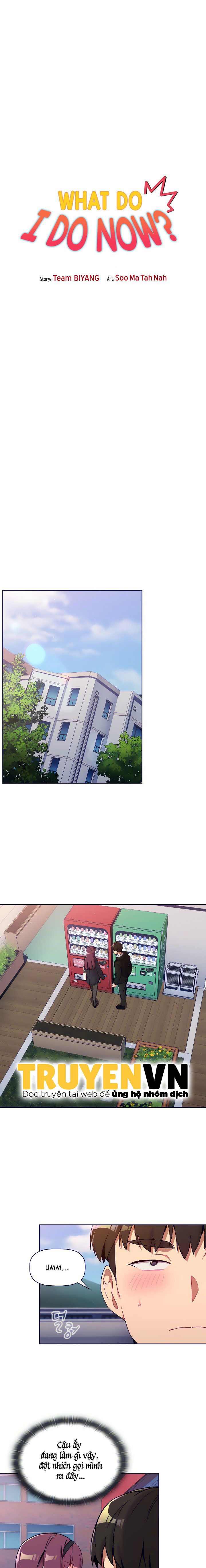 đọc truyện Tôi Phải Làm Gì Bây Giờ? Chương 13 ảnh 2 tại Giả Dược