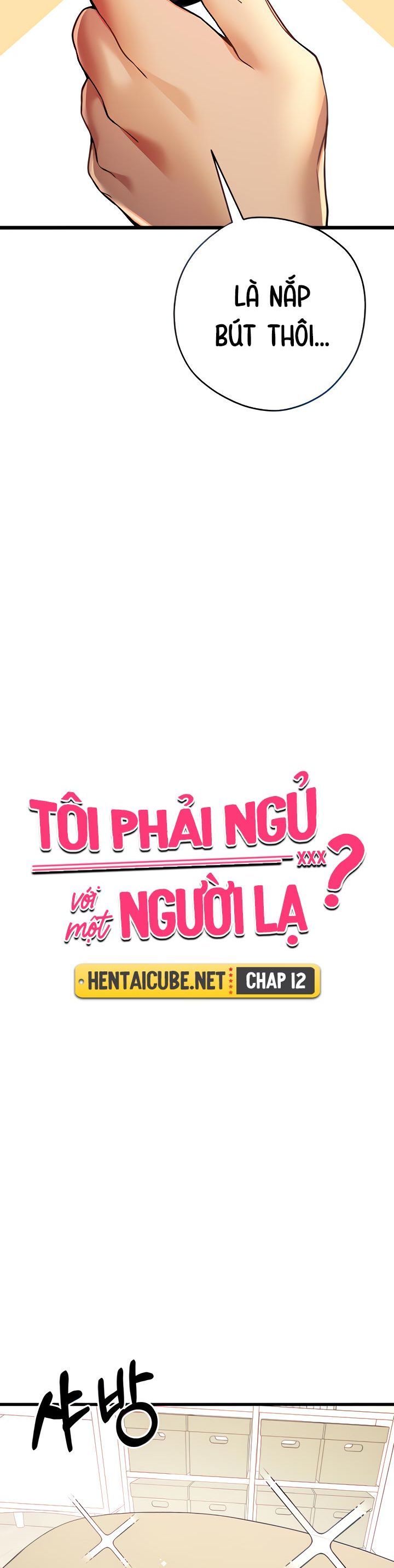 đọc truyện Tôi Phải Ngủ Với Một Người Lạ? Chương 12 ảnh 9 tại Giả Dược