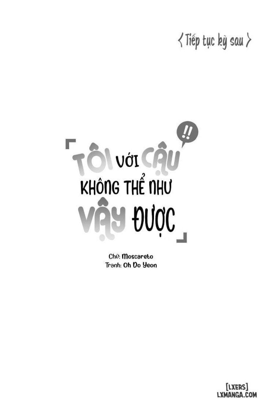 đọc truyện Tôi Với Cậu Không Thể Như Vậy Được Chương 19 ảnh 31 tại Thiên Thai Truyện