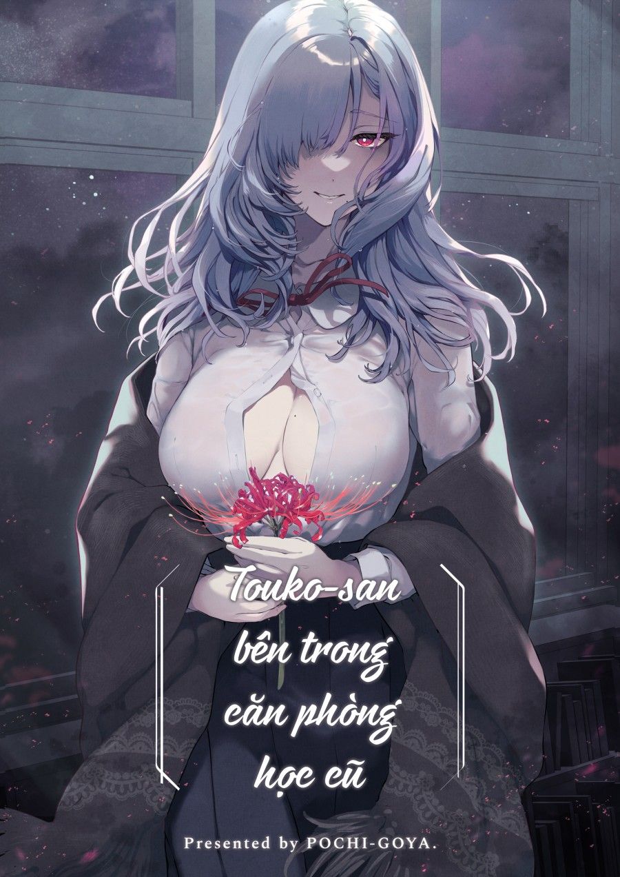 Touko-san Bên Trong Căn Phòng Học Cũ Oneshot page 2 - Giả Dược