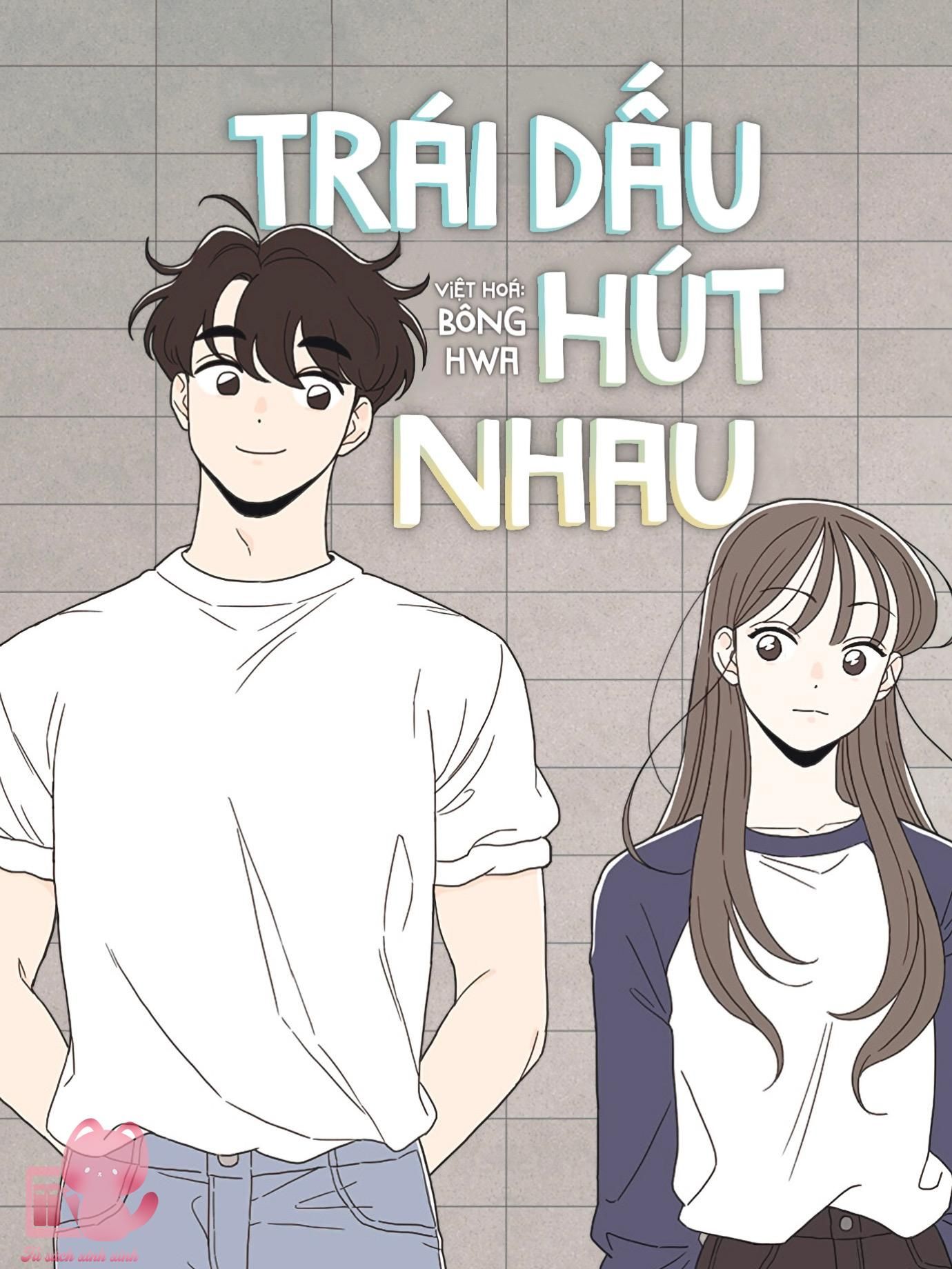 đọc truyện Trái Dấu Hút Nhau Chương 4 ảnh 1 tại Giả Dược