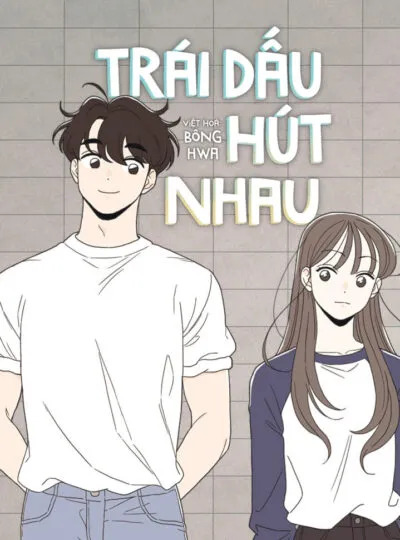 Trái Dấu Hút Nhau