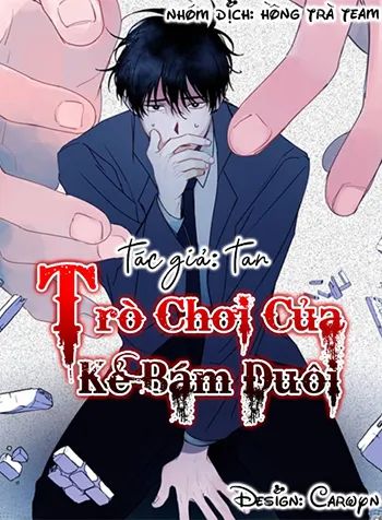 đọc truyện Trò Chơi Của Kẻ Bám Đuôi Thiên Thai Truyện