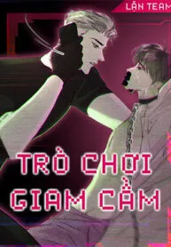 đọc truyện Trò Chơi Giam Cầm Thiên Thai Truyện