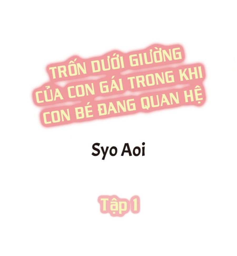 Trốn Dưới Giường Của Con Gái Trong Khi Con Bé Đang Quan Hệ Chương 1 page 2 - Giả Dược
