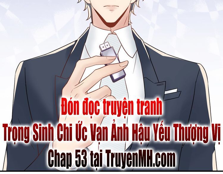 đọc truyện Trong Sinh Chi Ức Vạn Ảnh Hậu Yếu Thượng Vị Chương 52 ảnh 47 tại Thiên Thai Truyện