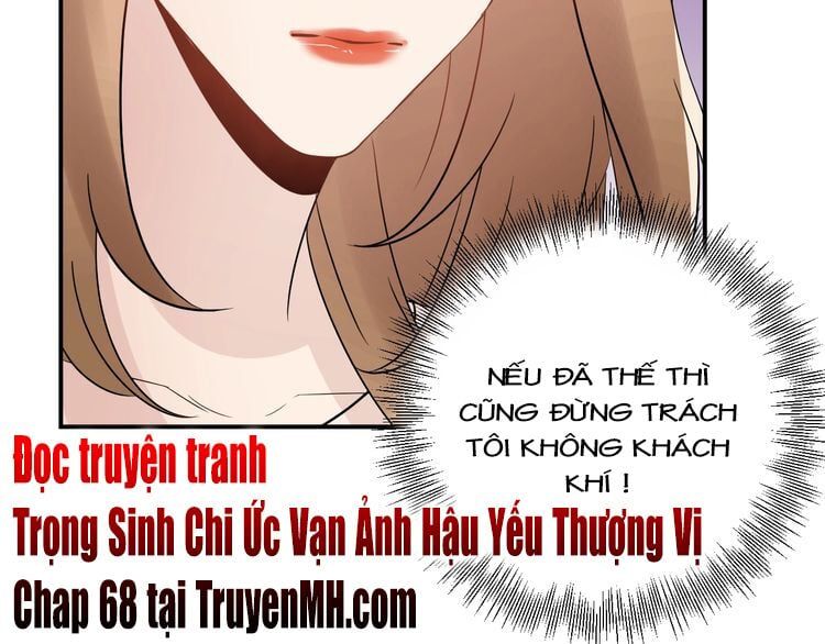 đọc truyện Trong Sinh Chi Ức Vạn Ảnh Hậu Yếu Thượng Vị Chương 67 ảnh 66 tại Thiên Thai Truyện