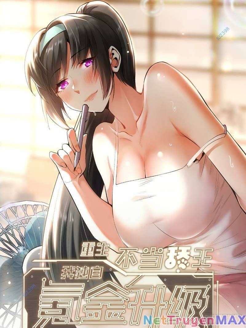đọc truyện Trọng Sinh Không Làm Chạn Vương, Tôi Một Mình Nạp Game Thăng Cấp Chương 12 ảnh 2 tại Giả Dược