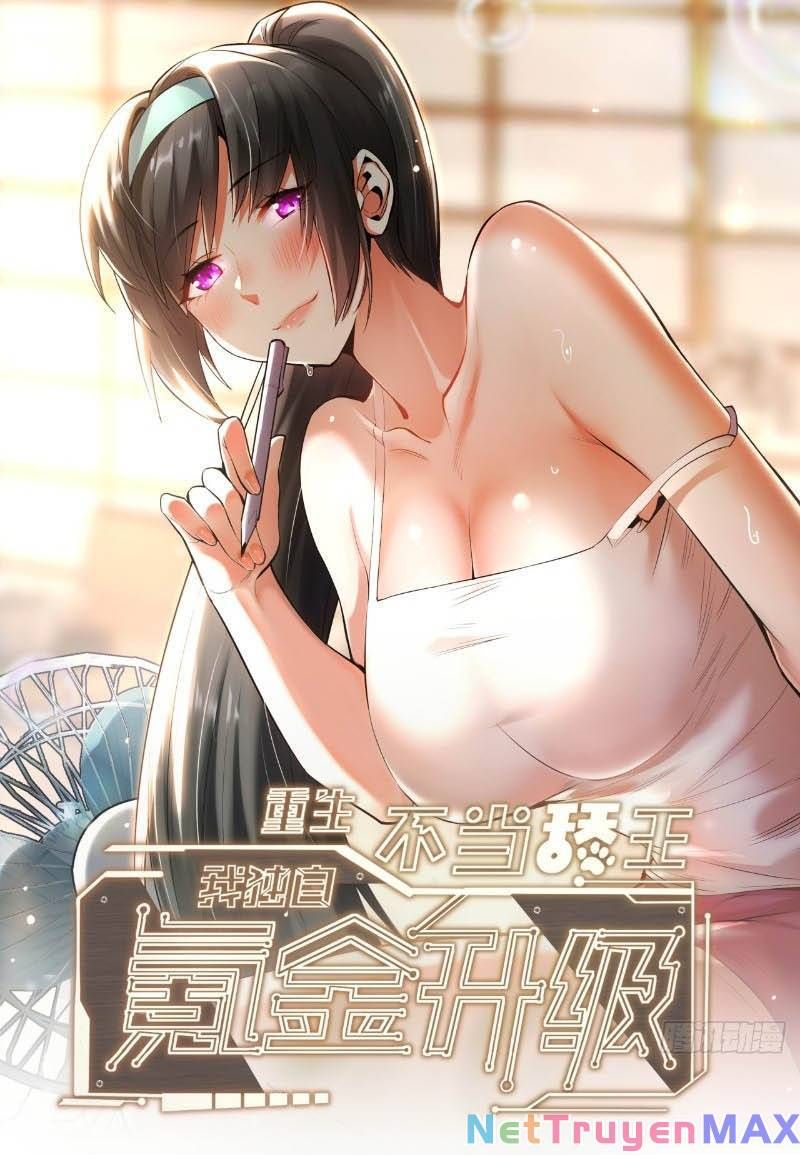 đọc truyện Trọng Sinh Không Làm Chạn Vương, Tôi Một Mình Nạp Game Thăng Cấp Chương 2 ảnh 2 tại Giả Dược