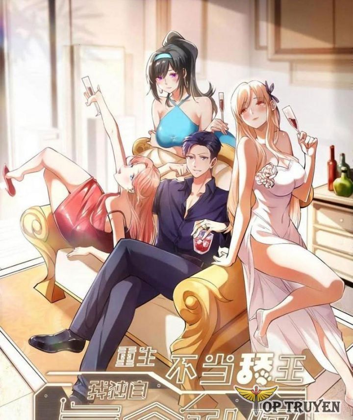 đọc truyện Trọng Sinh Không Làm Chạn Vương, Tôi Một Mình Nạp Game Thăng Cấp Chương 236 ảnh 3 tại Giả Dược