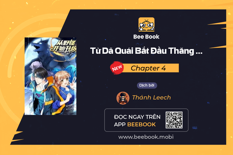 đọc truyện Từ Dã Quái Bắt Đầu Thăng Cấp Chương 4 ảnh 2 tại Truyện Dạ Ký