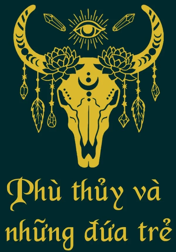 [tuyển Tập] Phù Thủy Và Những Đứa Trẻ