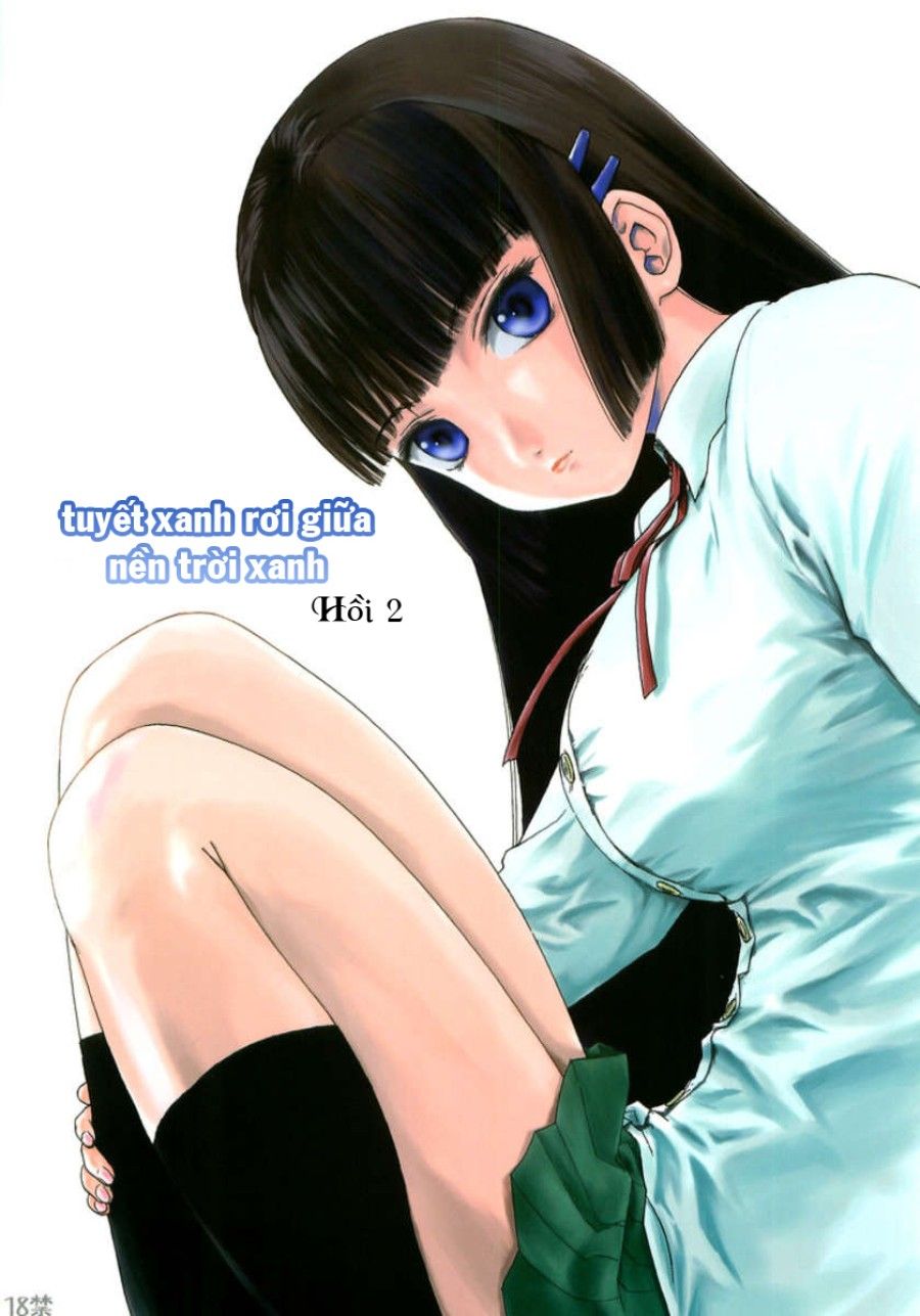 Tuyết Xanh Rơi Giữa Nền Trời Xanh Chương 2 page 1 - Giả Dược