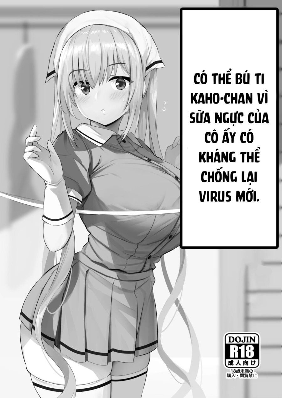 đọc truyện Uống Sữa Ngực Kaho-chan Vì Nó Có Kháng Thể Chống Virus Mới. (blend S) Oneshot ảnh 4 tại Giả Dược