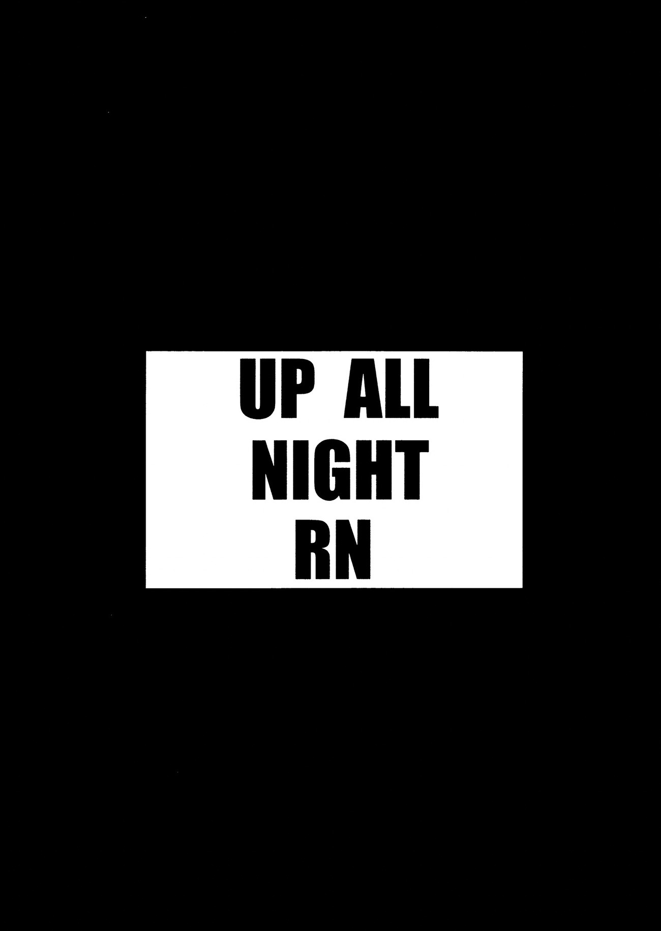 đọc truyện Up All Night Rn Chương 1 ảnh 3 tại Thiên Thai Truyện