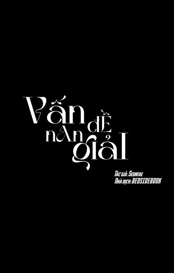 đọc truyện Vấn Đề Nan Giải Chương 11 ảnh 18 tại Truyện Dạ Ký