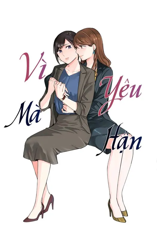 Vì Yêu Mà Hận 