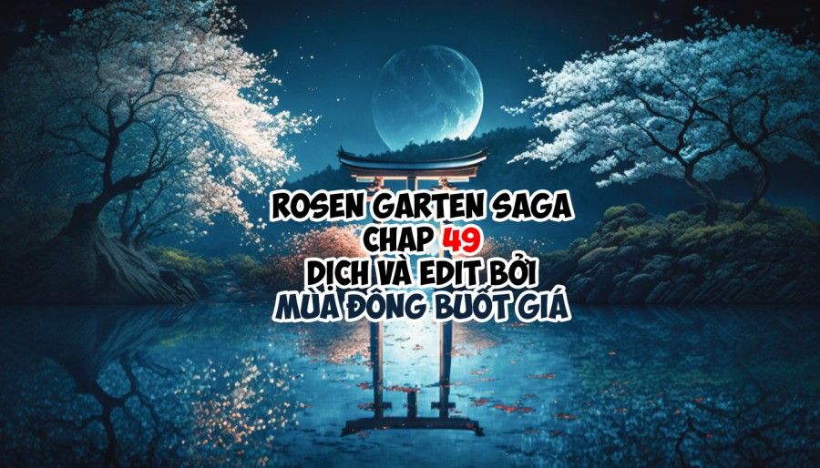 Vườn Hoa Hồng Saga Chương 47 page 28 - Giả Dược