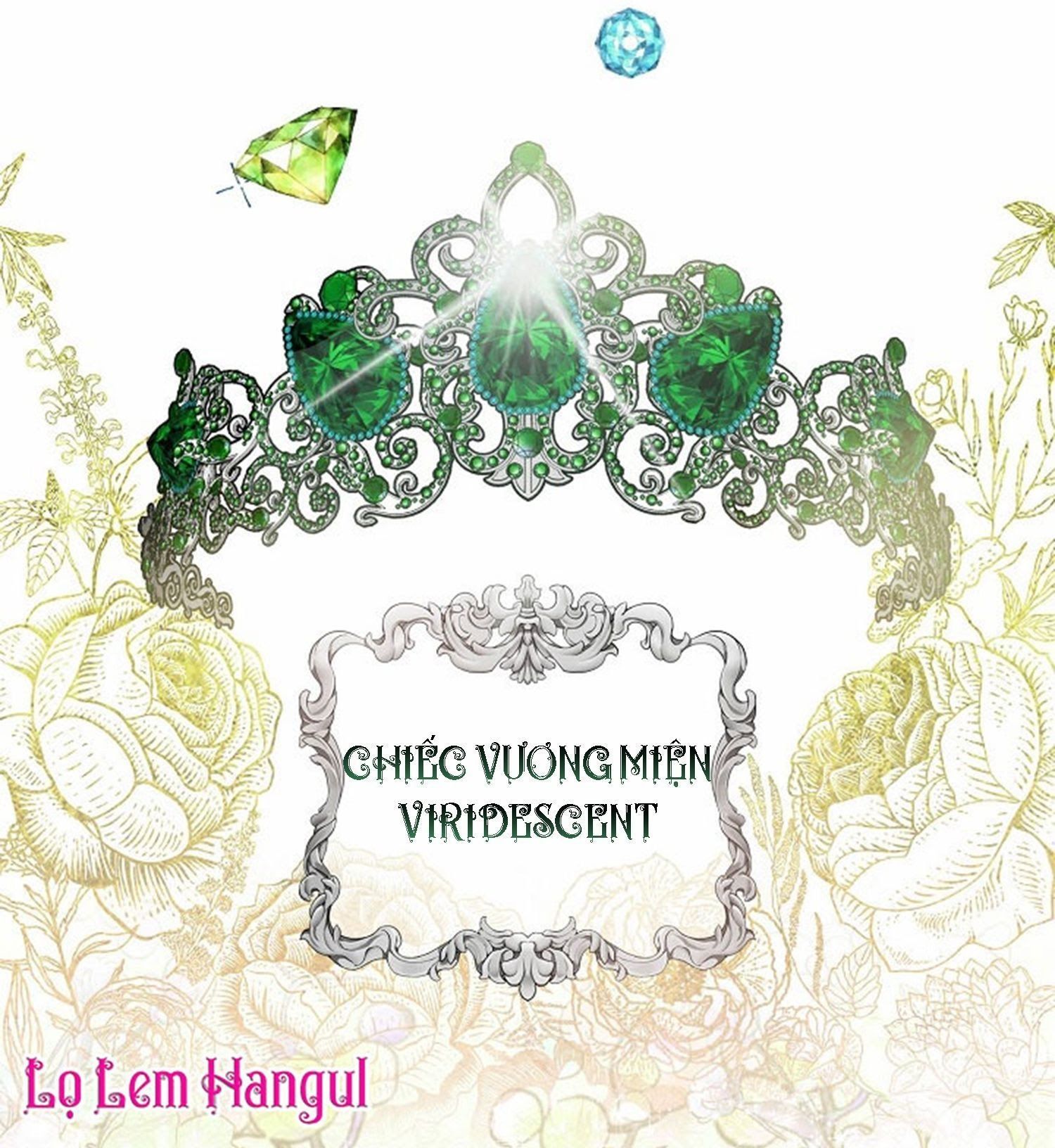 đọc truyện Vương Miện Viridescent – Vương Miện Ngọc Lục Bảo Chương 2 ảnh 23 tại Thiên Thai Truyện