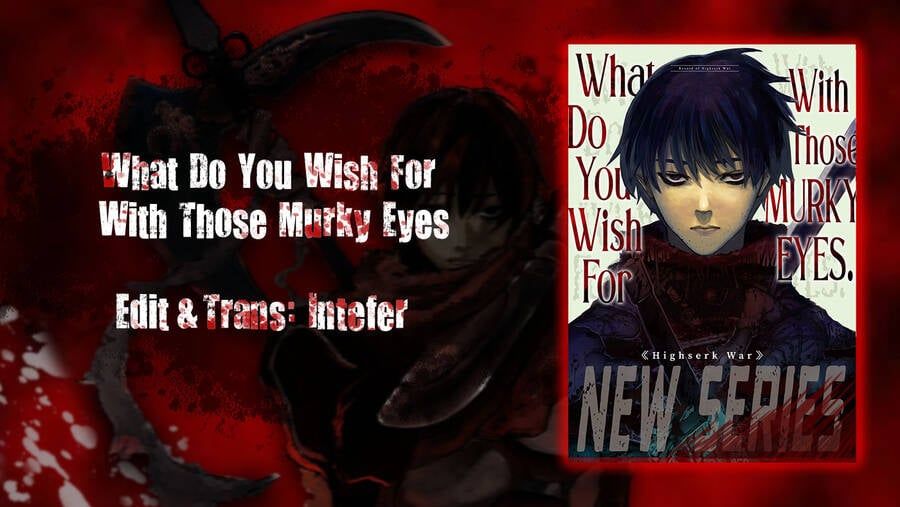 đọc truyện What Do You Wish For With Those Murky Eyes Chương 15 ảnh 2 tại Thiên Thai Truyện