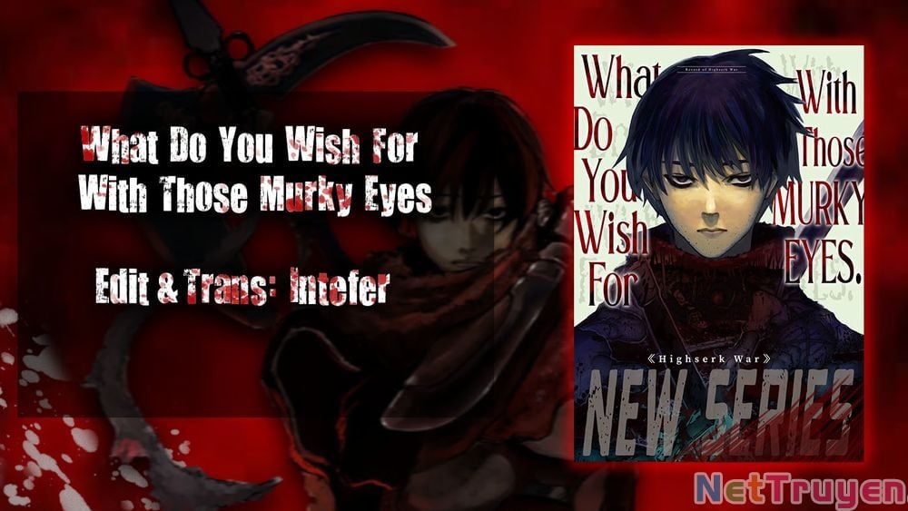 đọc truyện What Do You Wish For With Those Murky Eyes Chương 5 ảnh 1 tại Thiên Thai Truyện