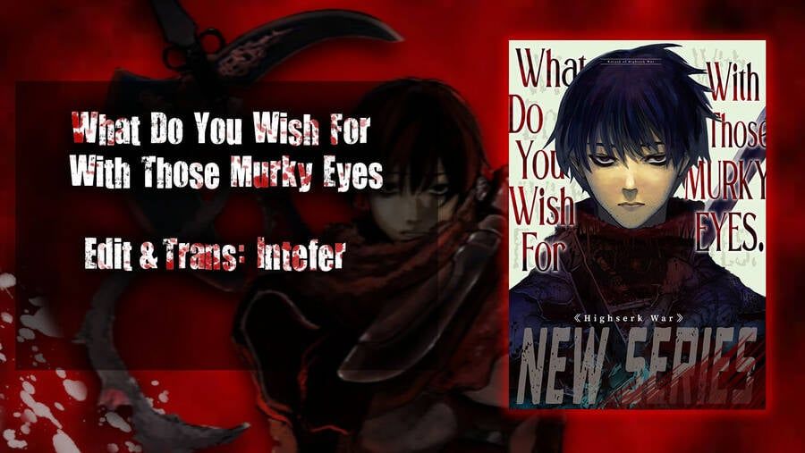 đọc truyện What Do You Wish For With Those Murky Eyes Chương 6 ảnh 1 tại Thiên Thai Truyện