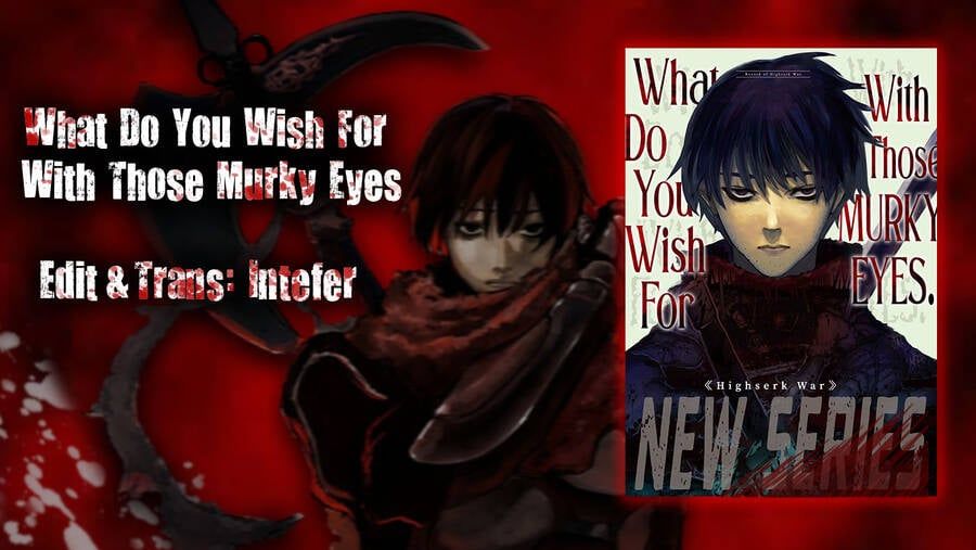 đọc truyện What Do You Wish For With Those Murky Eyes Chương 8 ảnh 1 tại Thiên Thai Truyện