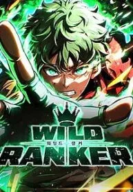 đọc truyện Wild Ranker Thiên Thai Truyện