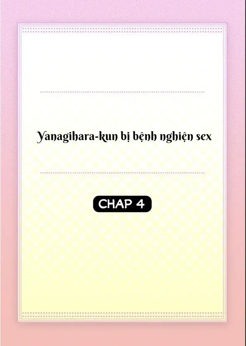 đọc truyện Yanagihara-kun Bị Bệnh Nghiện Sex Chương 4 ảnh 4 tại Giả Dược