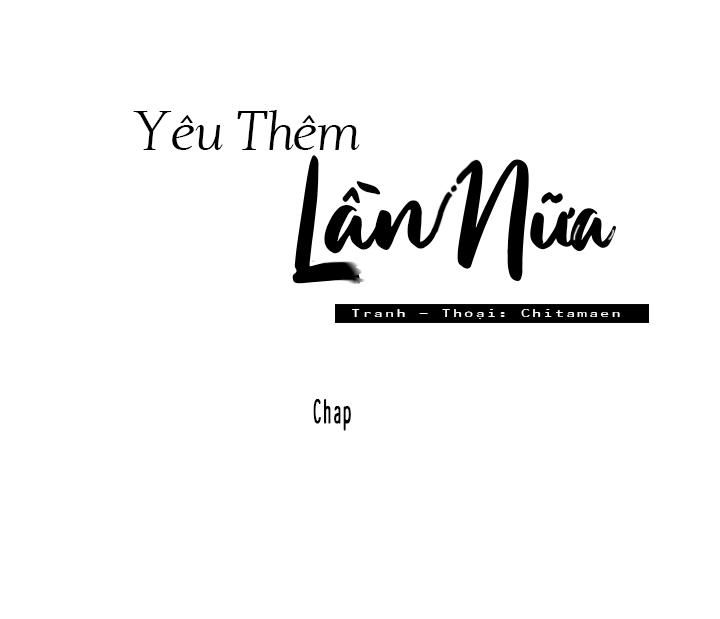 đọc truyện Yêu Em Thêm Lần Nữa (love Me Again) Chương 30 ảnh 1 tại Thiên Thai Truyện